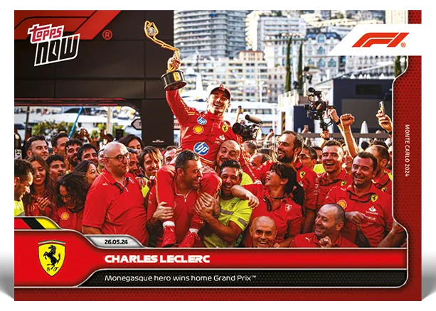 Charles Leclerc 2024 Formula 1 Topps NOW card 19 Monaco Grand Prix home win