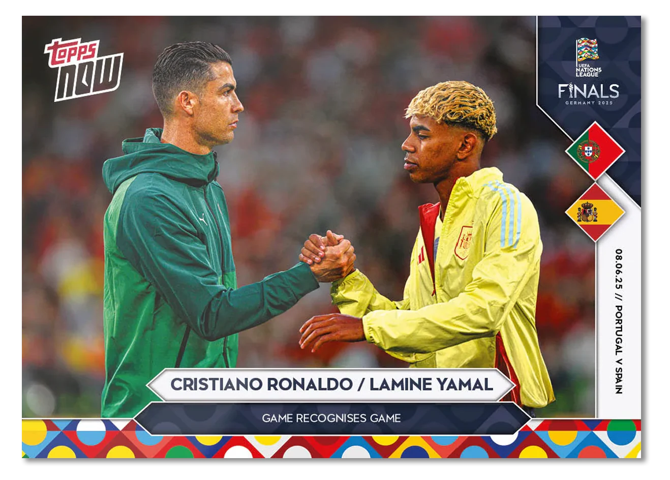 Cristiano Ronaldo and Lamine Yamal 2025 UEFA Nations League Topps NOW card 8 Game recognises game