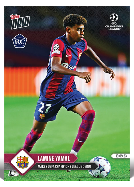 Lamine Yamal UEFA Champions League Topps NOW debut card 9