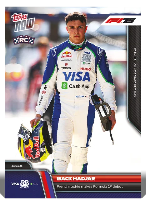 Isack Hadjar 2025 Formula 1 Topps NOW raw base card 24 Formula 1 debut