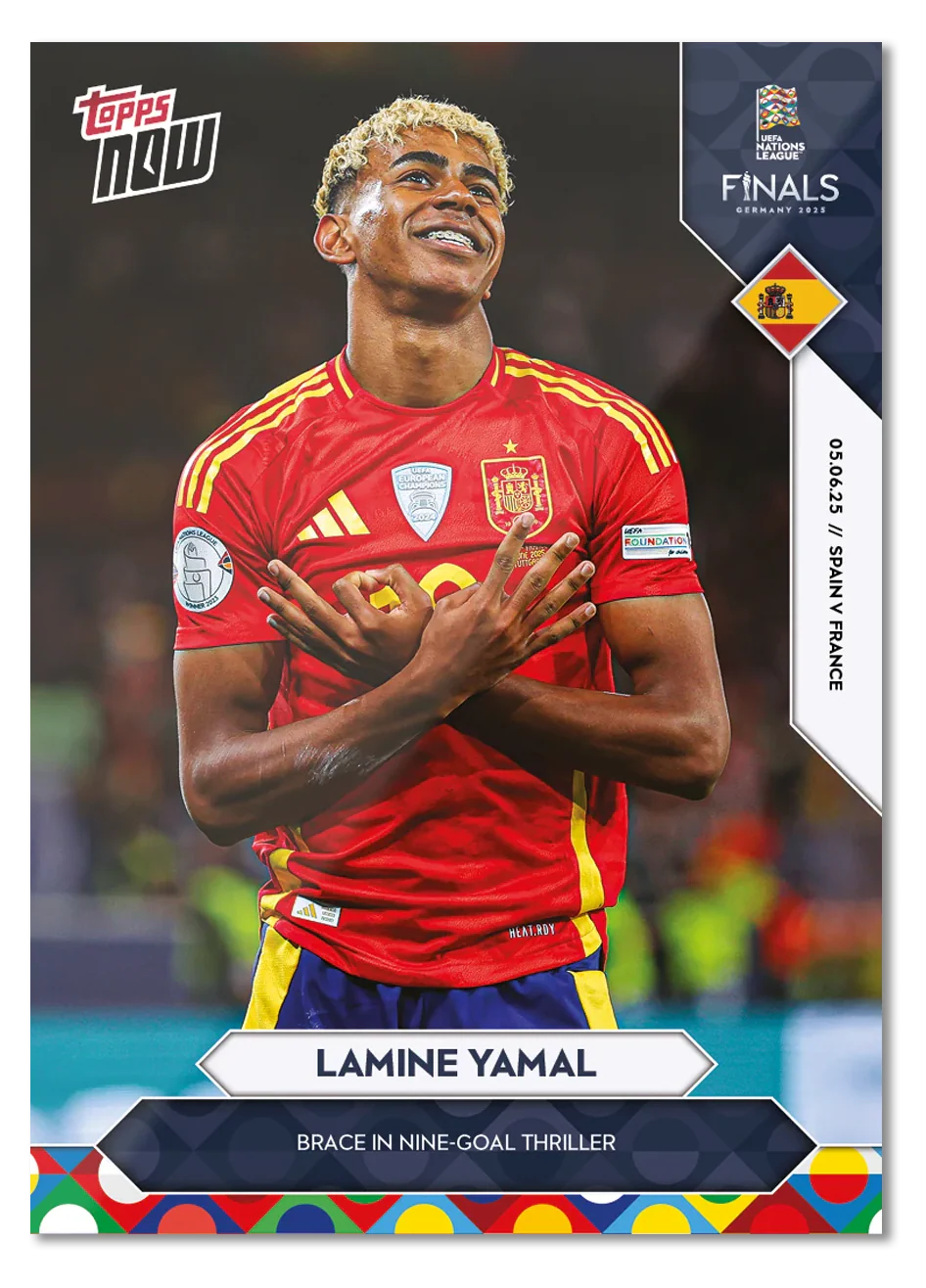 Lamine Yamal 2025 UEFA Nations League Topps NOW card 2 Spain France semifinal