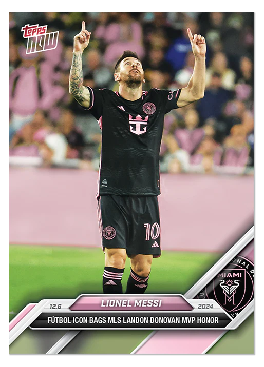 Lionel Messi 2024 MLS Topps NOW MVP card 173