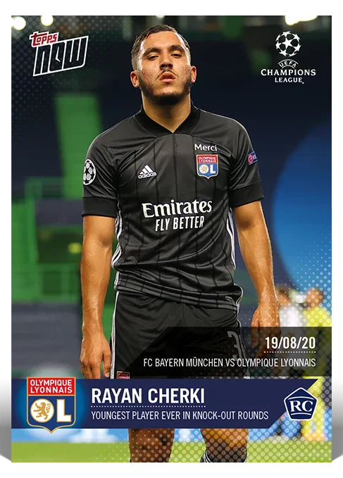 Rayan Cherki 2019-20 UEFA Champions League Topps NOW rookie card 77