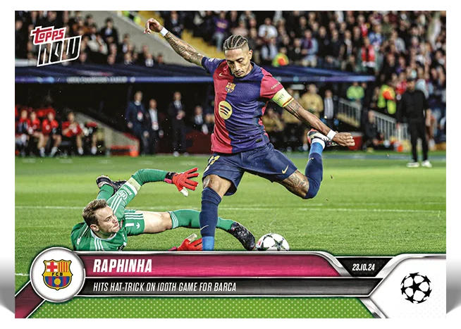 Raphinha 2024 UEFA Club Competitions Topps NOW card 30 hat-trick in 100th Barcelona game